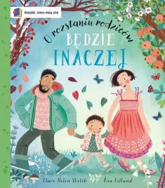 ksiazki-ktore-daja-sile-bedzie-inaczej-o-rozstaniu-rodzicow