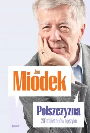 polszczyzna-200-felietonow-o-jezyku