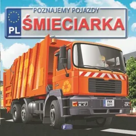 poznajemy-pojazdy-smieciarka-twarda-oprawa