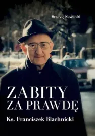 zabity-za-prawde-ks-franciszek-blachnicki