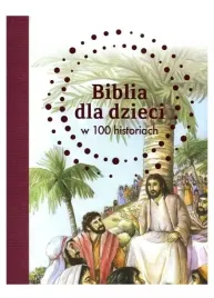 biblia-dla-dzieci-w-100-historiach
