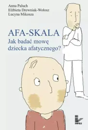 afa-skala-jak-badac-mowe-dziecka-afatycznego