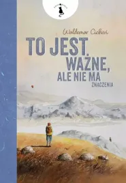 to-jest-wazne-ale-nie-ma-znaczenia