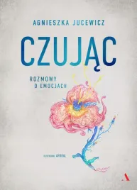 czujac-rozmowy-o-emocjach