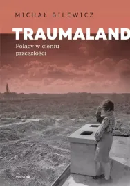 traumaland-polacy-w-cieniu-przeszlosci