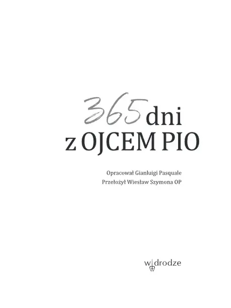 365-dni-z-ojcem-pio-wydawnictwo-w-drodze