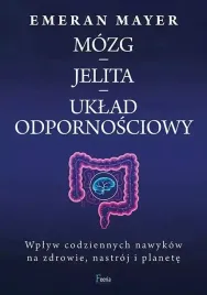 mozg-jelita-uklad-odpornosciowy-wplyw-codziennych-nawykow-na-zdrowie