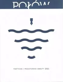 polow-poetyckie-i-prozatorskie-debiuty-2021