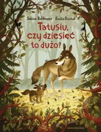 tatusiu-czy-dziesiec-to-duzo