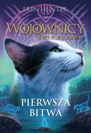 wojownicy-swit-klanow-tom-3-pierwsza-bitwa
