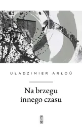 na-brzegu-innego-czasu