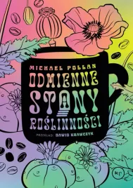 odmienne-stany-roslinnosci-jak-psychoaktywne-rosliny-wplywaja-na-nasz-umys