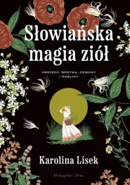 slowianska-magia-ziol-obrzedy-bostwa-demony-i-rosliny