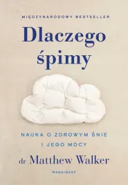 dlaczego-spimy-nauka-o-zdrowym-snie-i-jego-mocy