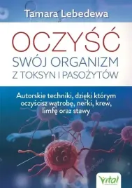 oczysc-swoj-organizm-z-toksyn-i-pasozytow