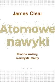 atomowe-nawyki-drobne-zmiany-niezwykle-efekty