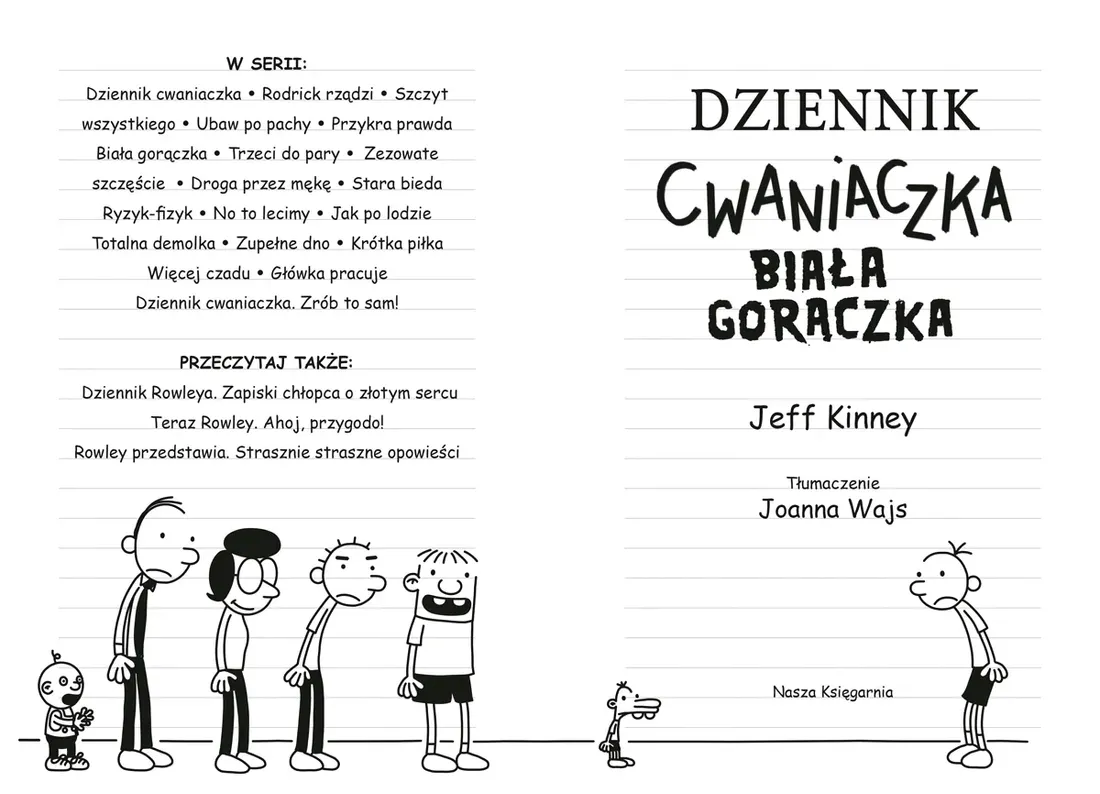 dziennik-cwaniaczka-biala-goraczka-stan-nowy