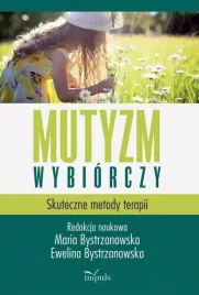 mutyzm-wybiorczy-skuteczne-metody-terapii-wydanie-2