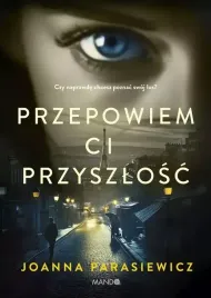 przepowiem-ci-przyszlosc
