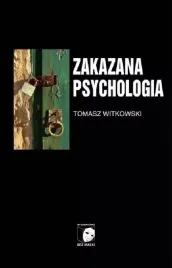 zakazana-psychologia-tom-3-o-cnotach-przywarach-i-uczynkach-malych-wielk