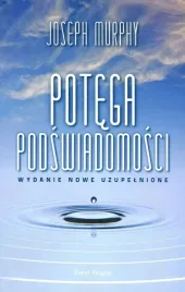 potega-podswiadomosci-wydanie-nowe-uzupelnione