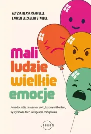 mali-ludzie-wielkie-emocje-jak-radzic-sobie-z-napadami-zlosci-kryzysami