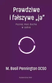 prawdziwe-i-falszywe-ja-poznaj-moc-ducha-w-sobie