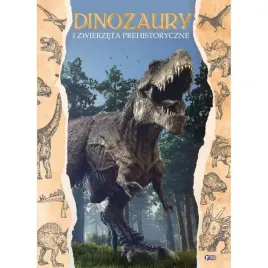 dinozaury-i-zwierzeta-prehistoryczne-twarda-oprawa