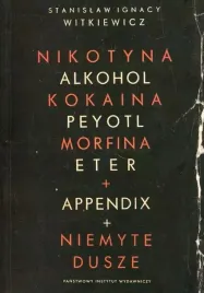 nikotyna-alkohol-kokaina-peyotl-morfina-eter-appendix-niemyte-dusze
