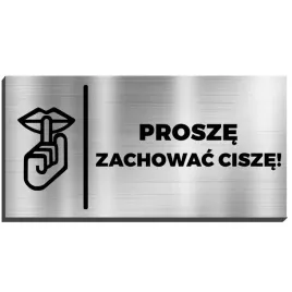 tabliczka-dibond-20x10cm-informacyjna-srebrna-nadruk-prosze-zachowac-cisze