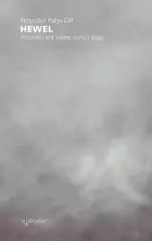 hewel-wszystko-jest-ulotne-oprocz-boga