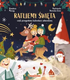 ratujemy-swieta-czyli-przygodowy-kalendarz-adwentowy