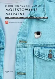 molestowanie-moralne-perwersyjna-przemoc-w-zyciu-codziennym