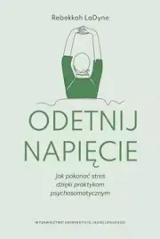 odetnij-napiecie-jak-pokonac-stres-dzieki-praktykom-psychosomatycznym