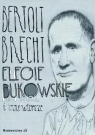 elegie-bukowskie-i-inne-wiersze-bertolt-brecht