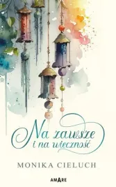 na-zawsze-i-na-wiecznosc-monika-cieluch