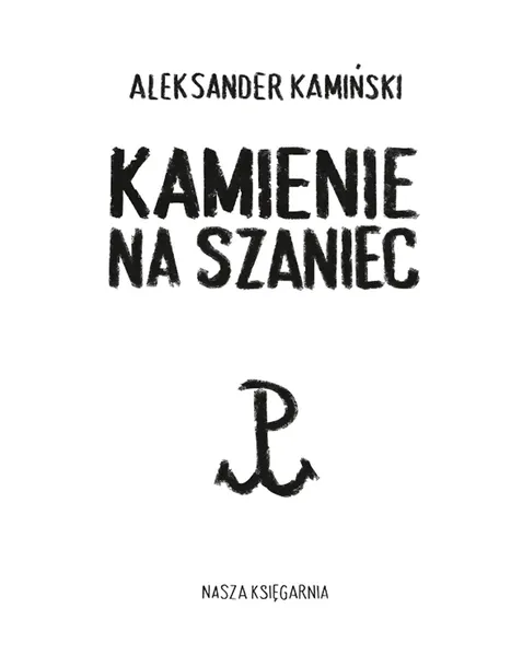 kamienie-na-szaniec-tytul-kamienie-na-szaniec
