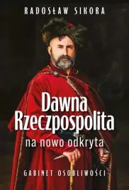 dawna-rzeczpospolita-na-nowo-odkryta