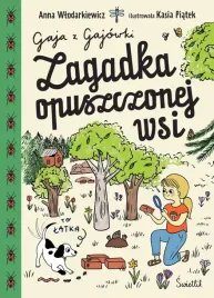 gaja-z-gajowki-tom-2-zagadka-opuszczonej-wsi
