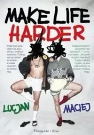 make-life-harder