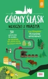 gorny-slask-ucieczki-z-miasta-przewodnik