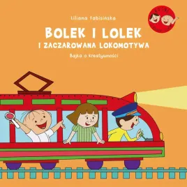 bolek-i-lolek-i-zaczarowana-lokomotywa-bajka-o-kreatywnosci