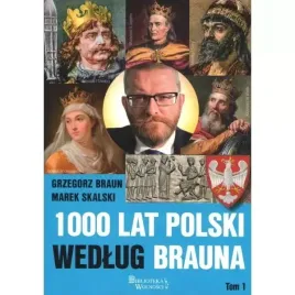 1000-lat-polski-wedlug-brauna-tom-1