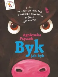 byk-jak-byk-rzecz-nie-calkiem-powazna