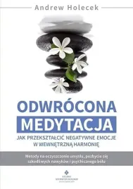 odwrocona-medytacja-jak-przeksztalcic-negatywne