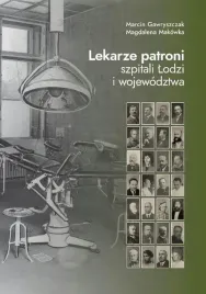 lekarze-patroni-szpitali-lodzi-i-wojewodztwa
