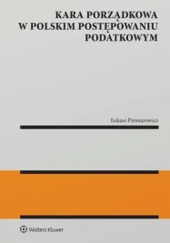 kara-porzadkowa-w-polskim-postepowaniu-podatkowym