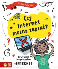 mam-pytanie-czy-internet-mozna-zepsuc