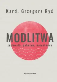modlitwa-zuchwala-pokorna-nieustanna