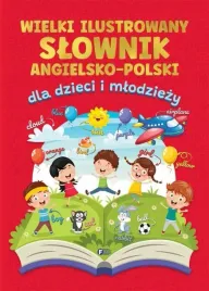 wielki-ilustrowany-slownik-angielsko-polski